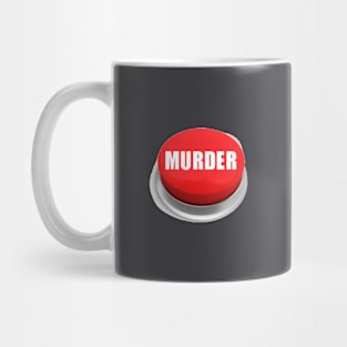 Murder Button Mug